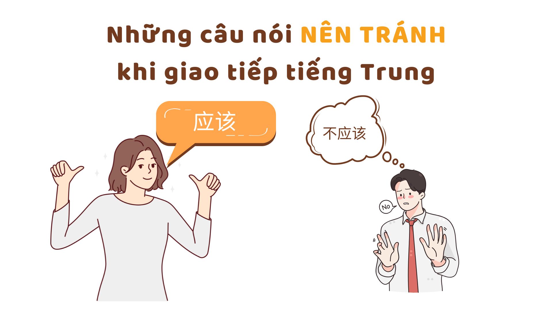 Những câu nói nên tránh khi giao tiếp tiếng Trung