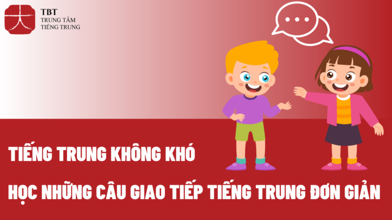 mẫu câu giao tiếp tiếng Trung